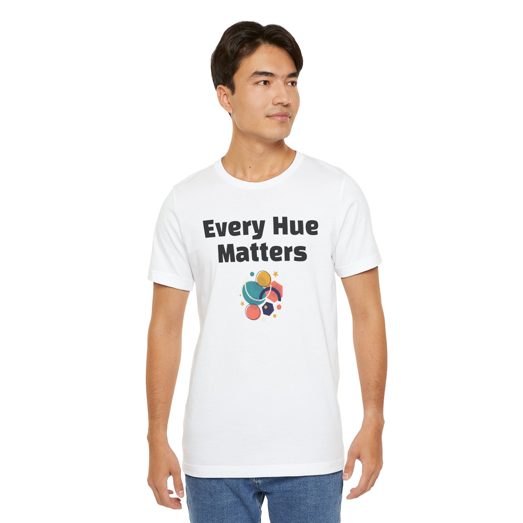 Every Hue Matters Abstract Colors Unisex T-Shirt