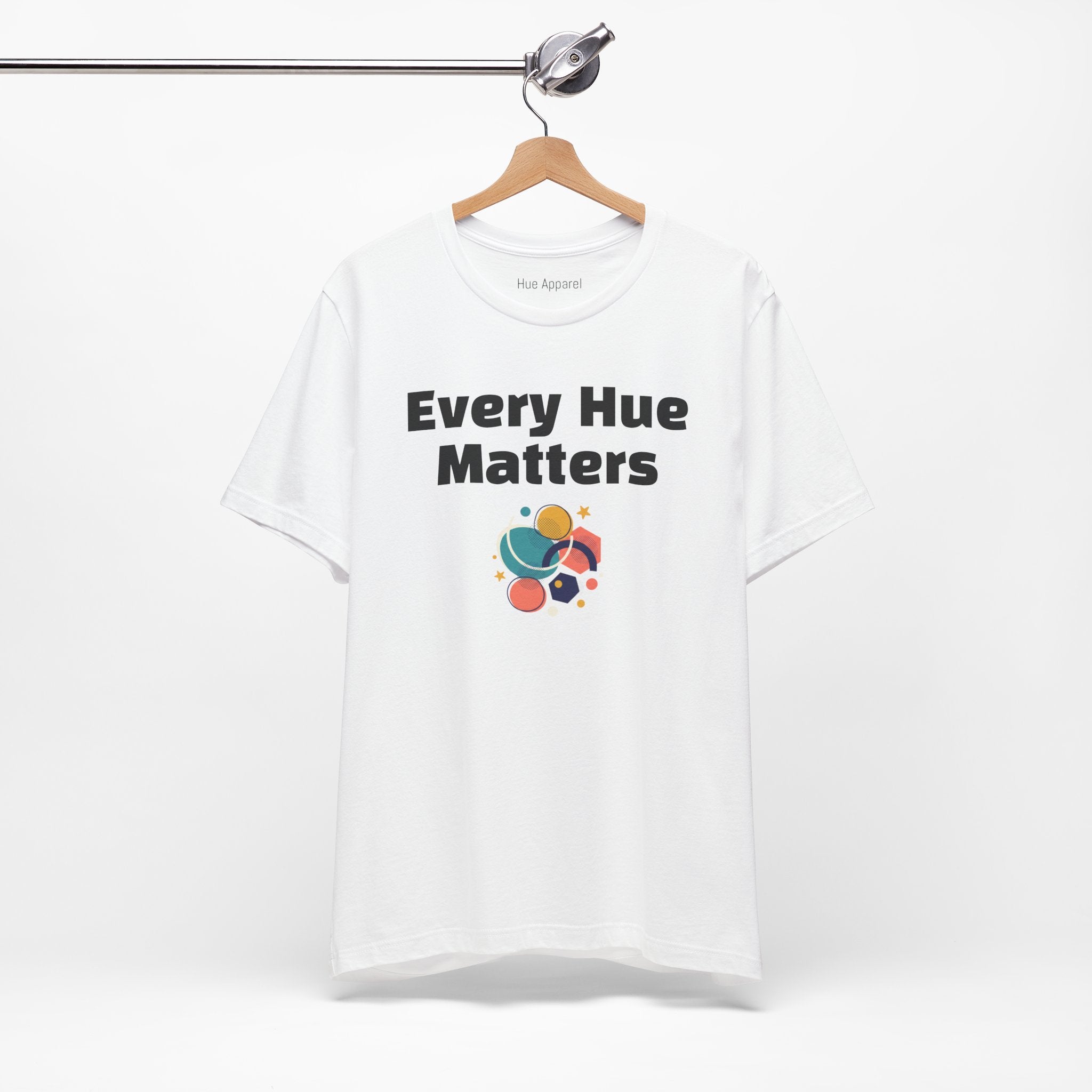 Every Hue Matters Abstract Colors Unisex T-Shirt